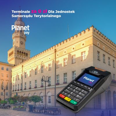 Oferta promocyjna terminali Planet Pay dla jednostek samorządu terytorialnego za 0 zł