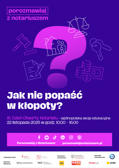 Porozmawiaj z Notariuszem, czyli jak nie popaść w kłopoty